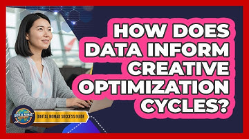 How Does Data Inform Creative Optimization Cycles?