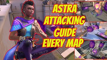 Astra All Maps Attacking Guide- Must Know Tips and Tricks 🤯