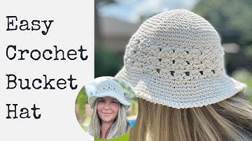 Adult Crochet Bucket Hat Tutorial | Easy Everyday Hat for Beginners