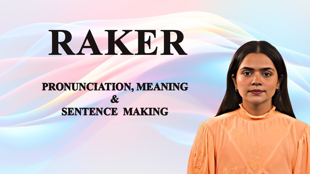 Raker Definition RAKER - Meaning_&_Pronunciation_Word_World_Audio_Video_Dictionary - YouTube