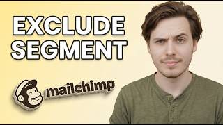 How To Exclude A Segment Mailchimp [2026 Guide]