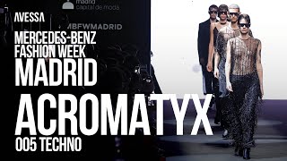 Acromatyx: Mercedes-Benz Fashion Week Madrid | FW/24-25