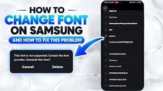 How to Change Font on Samsung | Fix “This Font Is Not Supported” Error! How to Change Font on Samsung | Fix “This Font Is Not Supported” Error!