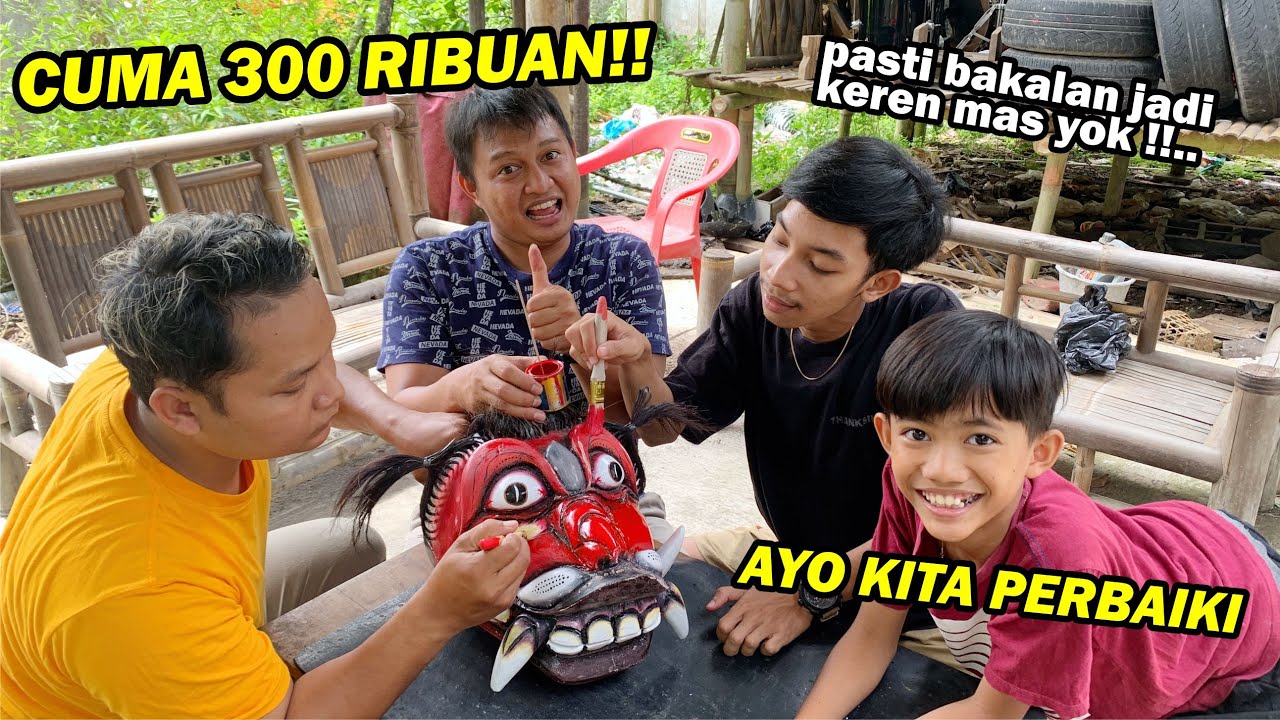 Yay barongan baru !! KITA MAKE UP BIAR TAMBAH KEREN YUK