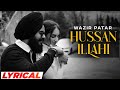 Hussan illahi lyrical  wazir patar  navvi  latest punjabi songs 2023  speed records