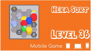 Level 36 HEXA SORT Sorting Hex (Hexagons) - Mobile Game - Game Play