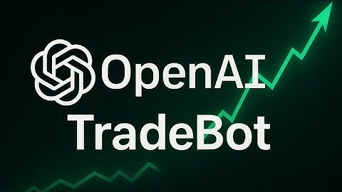 OpenAI Trading Bots (Full Course)
