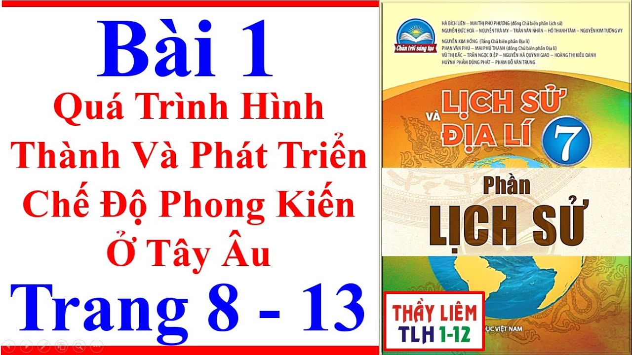 Lịch Sử Lớp 7 Bài 1 Quá Trình Hình Thành Và Phát Triển Chế Độ Phong Kiến Ở Tây Âu Chân Trời Sáng Tạo