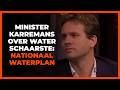 Minister Karremans waarschuwt voor waterschaarste: ´Nationaal waterplan instellen´
