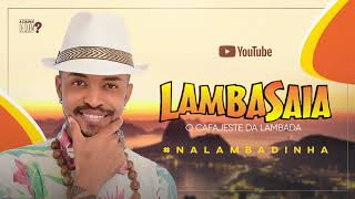 Video thumbnail of "Lambasaia - Pisadinha"