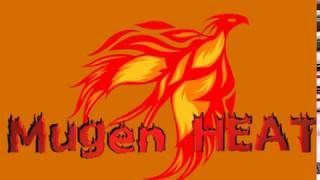 Mugen Heat Ep. 10 August 5Th, 2018