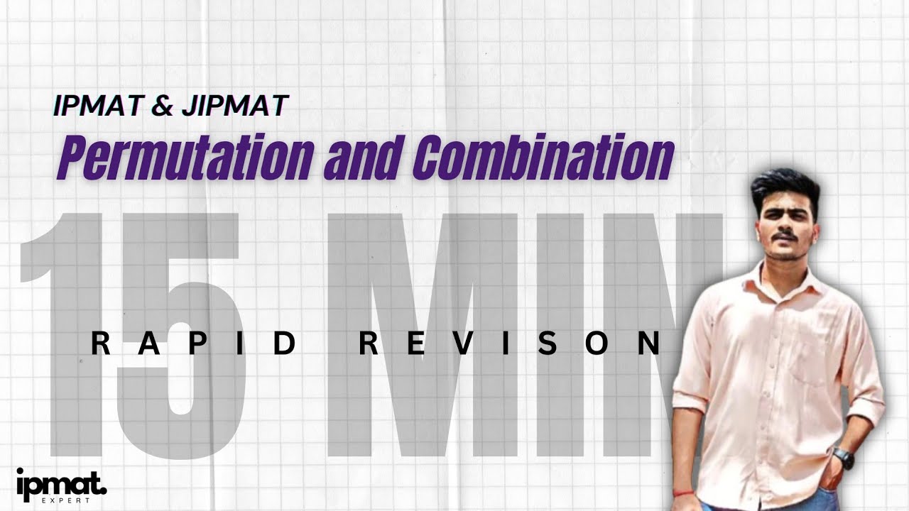 Permutation and Combination for IPMAT| One Shot | IPMAT 2025 - YouTube
