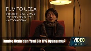 Fumito Uedadan Yeni Bir Fps Oyunu Mu Geliyor?