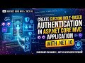 Create Custom Role-Based Authentication in ASP.NET Core MVC Using .NET 10 | Step-by-Step Tutorial