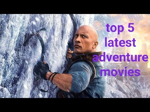 top-5-adventure-movies-|-top-5-latest-adventure-movies-|-top-5-movies-|-top-5-best-movies