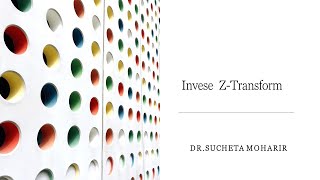 Inverse Z Transform by Convolution Theorem
