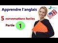 Apprendre l&#39;anglais | conversations | Partie 1