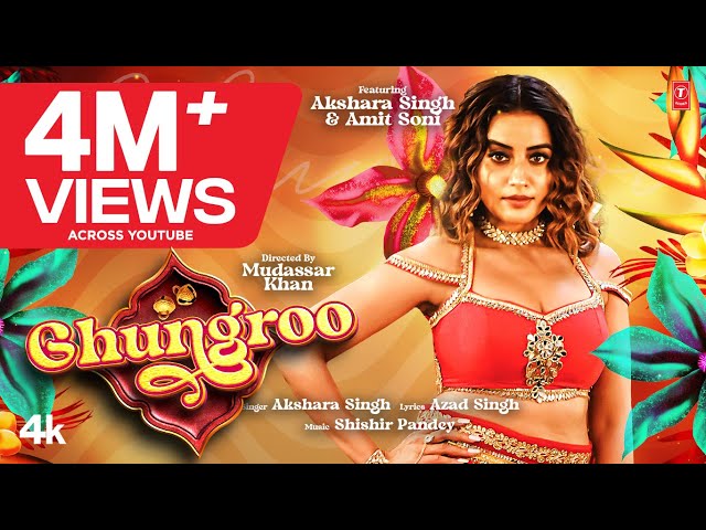 #video  GHUNGROO - Akshara Singh Latest Official Song घुँघरू | T-Series class=