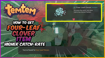 How To Get HIGHER CATCH RATE Item Four-Leaf Clover - Temtem Items (Four-Leaf Clover Location)