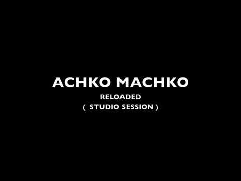 Achko machko by yo yo song