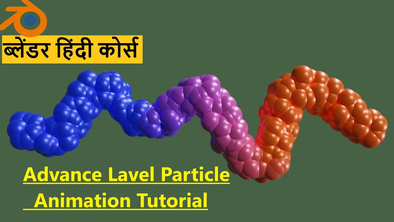 Advance Level Particle Animation Tutorial In Blender In Hindi Blender