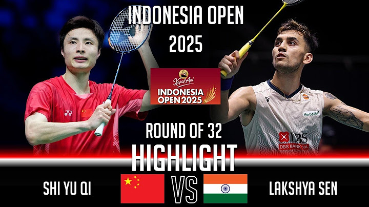 SHI Yu Qi (CHN) vs Lakshya SEN (IND) | Indonesia Open 2025 Badminton