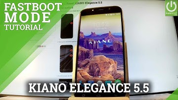 How to Enter Fastboot Mode in KIANO Elegance 5.5 - Exit Fastboot