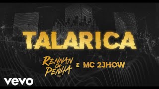 Rennan da Penha, MC 2jhow - Talarica (Ao Vivo) chords
