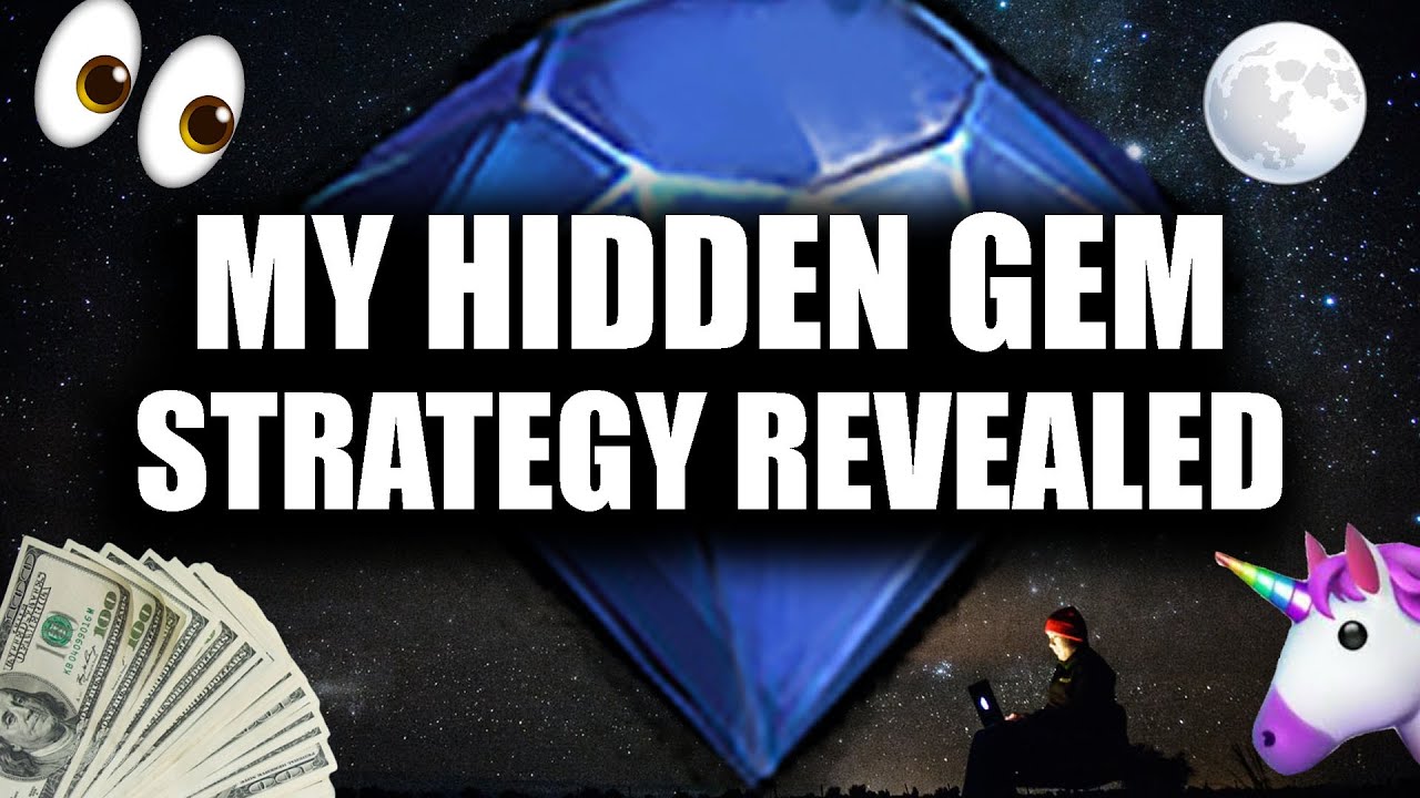 How I Find Crypto Hidden Gems! My Strategy Revealed