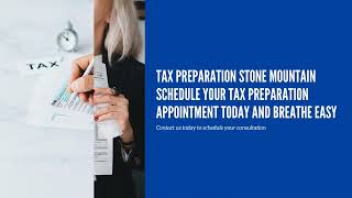 Efficient Tax Services in Stone Mountain Your Financial Partner 1