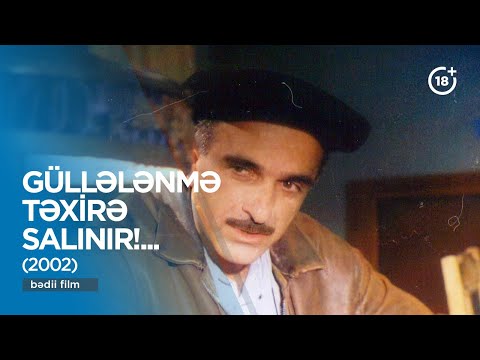 Güllələnmə təxirə salınır!... (2002)