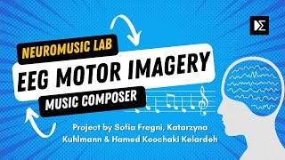 EEG based Motor Imagery with Musical Feedback | an AI Neurorehab Project by Sofia, Katarzyna & Hamed