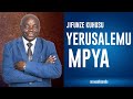 JIFUNZE KUHUSU YERUSALEMU MPYA NA DR MWALUSAMBO Kingdomphilosophy Gospel Rapture