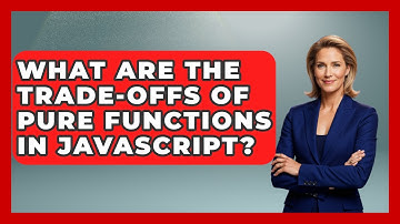 What Are The Trade-offs Of Pure Functions In JavaScript? - JavaScript Toolkit