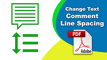 How to change text comment line spacing in a pdf file using Adobe Acrobat Pro DC