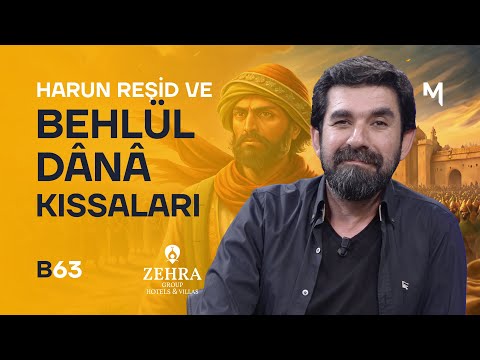 Behlül Dânâ Hazretlerinden Hikmetler - B63 - Biri Bir Gün | Serdar Tuncer