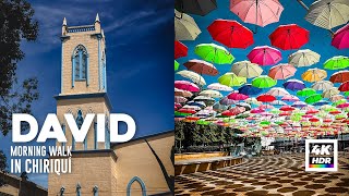 Morning Walk in Downtown David, Chiriquí 🌞🚶‍♂️🇵🇦 - PANAMA 4K