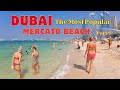 Dubai beach  the most popular mercato beach dubai  part 2  daily life vlog dubai