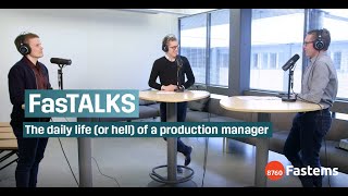 FasTALKS: The daily life (or hell) of a production manager