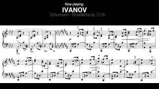 Schumann - Novelletta op. 21 No. 6 / AUDIO | Martin IVANOV, piano