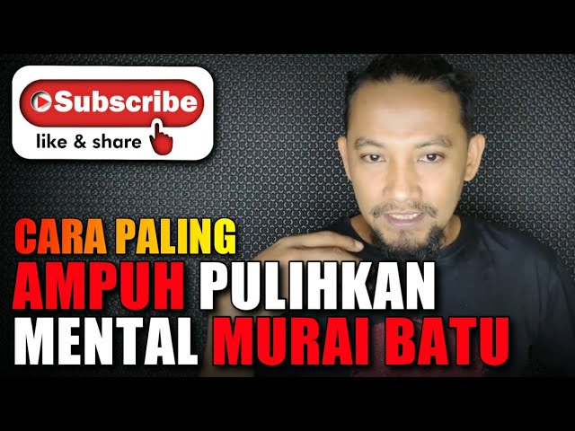 cara paling AMPUH PULIHKAN MENTAL MURAI BATU class=