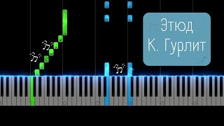 Этюд - К. Гурлит | Tutorial Piano