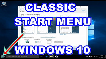 CLASSIC START MENU FOR WINDOWS 10