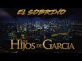 Los Hijos De Garcia - El Sobrino (En Vivo 2017) (Inedita)