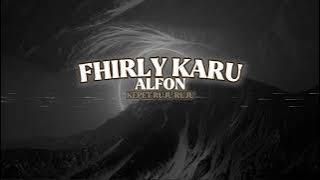FHIRLY KARU - ALFON - (KAGAMI3) NEWRMX