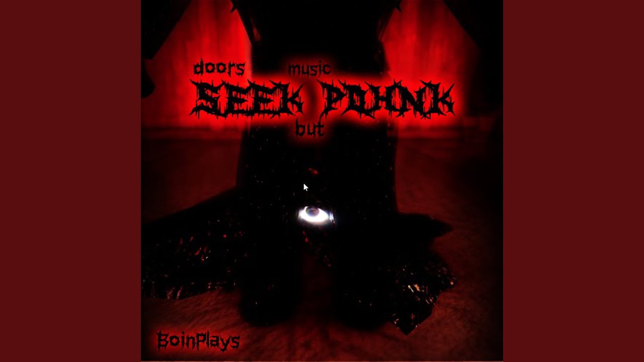 seek theme doors phonk｜TikTok Search