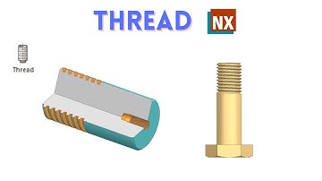 Thread | How to use Thread in NX | NX 1980 | NX CAD