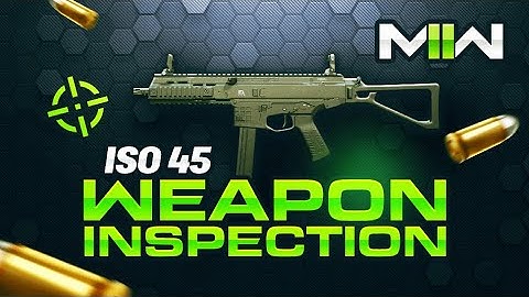 COD Modern Warfare 2 - ISO 45 Weapon Inspection + Reload Animation [MWII]