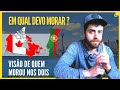 PORTUGAL ou CANADÁ? Qual o Melhor Para Morar em 2021?