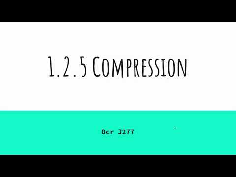 Compression - Data representation - OCR J277 1.2.5